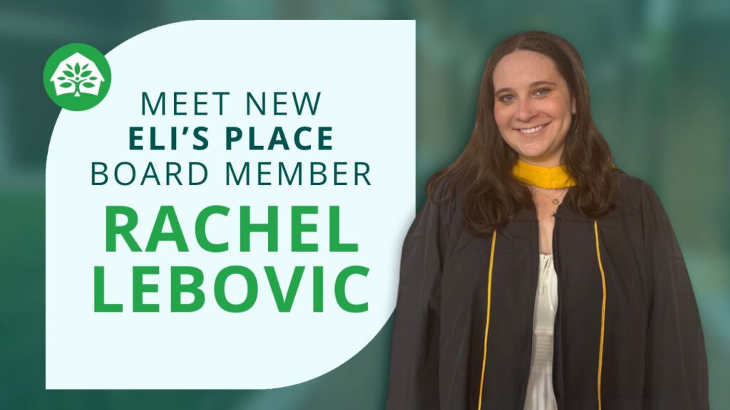 A promotional graphic featuring a professional portrait of Rachel Lebovic, who is smiling and wearing black graduation regalia. The text on the graphic reads "MEET NEW ELI'S PLACE BOARD MEMBER RACHEL LEBOVIC" against a light green and white background.