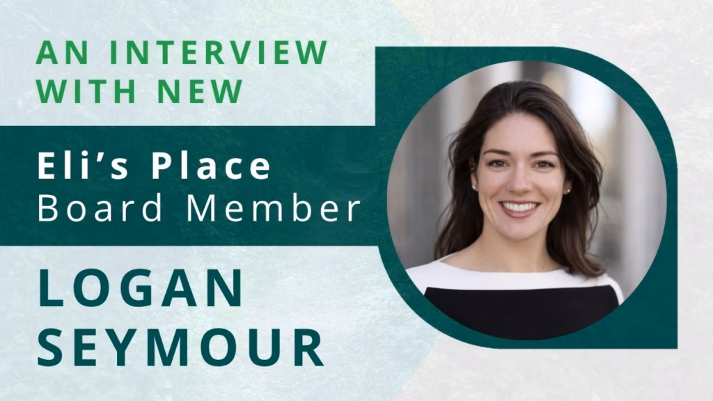 A promotional graphic featuring a circular portrait of Logan Seymour, a smiling woman with long dark hair, against an off-white background. The text on the left reads, "AN INTERVIEW WITH NEW Eli's Place Board Member LOGAN SEYMOUR."